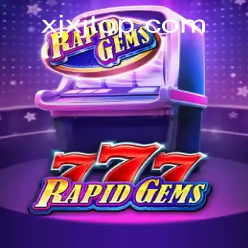 Explore the Thrills of RapidGems777 on XJXJ.com